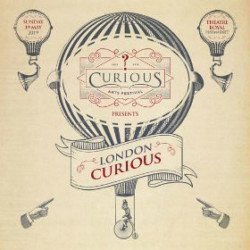 Sunday Encounters: Curious Arts Curate Curious London Sunday Encounters: Curious Arts Curate Curious London
