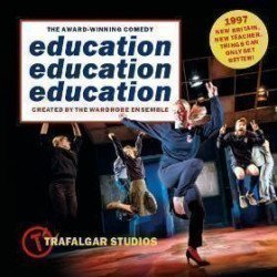 Education, Education, Education Education, Education, Education