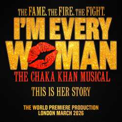 I'm Every Woman the Musical