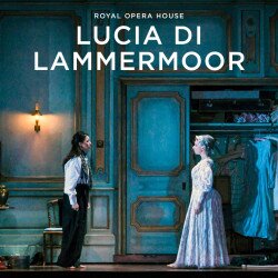Lucia di Lammermoor Lucia di Lammermoor