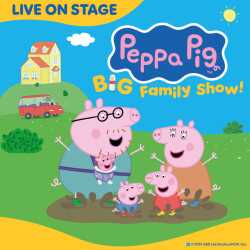 Peppa Pig’s Big Family Show!