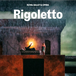 Rigoletto - Royal Ballet and Opera